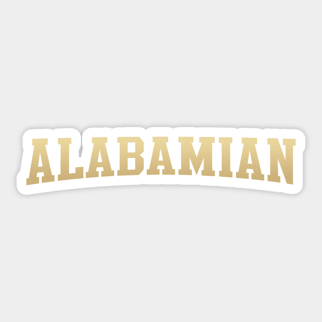 Alabamian - Alabama Native Sticker by kani